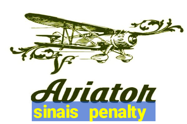 sinais penalty shoot out